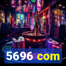 5696 com
